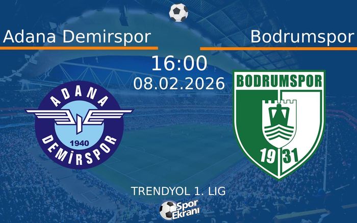 08 Şubat 2026 Adana Demirspor vs Bodrumspor maçı Hangi Kanalda Saat Kaçta Yayınlanacak? 08 Şubat 2026 Adana Demirspor vs Bodrumspor maçı Hangi Kanalda Saat Kaçta Yayınlanacak?