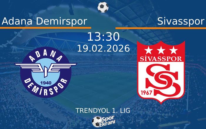 19 Şubat 2026 Adana Demirspor vs Sivasspor maçı Hangi Kanalda Saat Kaçta Yayınlanacak? 19 Şubat 2026 Adana Demirspor vs Sivasspor maçı Hangi Kanalda Saat Kaçta Yayınlanacak?