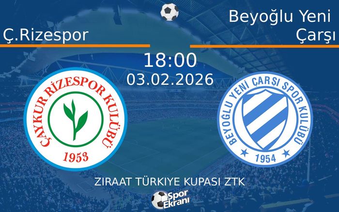03 Şubat 2026 Ç.Rizespor vs Beyoğlu Yeni Çarşı maçı Hangi Kanalda Saat Kaçta Yayınlanacak?