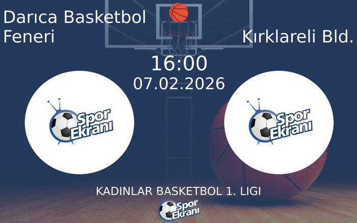 07 Şubat 2026 Darıca Basketbol Feneri vs Kırklareli Bld. maçı Hangi Kanalda Saat Kaçta Yayınlanacak? 07 Şubat 2026 Darıca Basketbol Feneri vs Kırklareli Bld. maçı Hangi Kanalda Saat Kaçta Yayınlanacak?