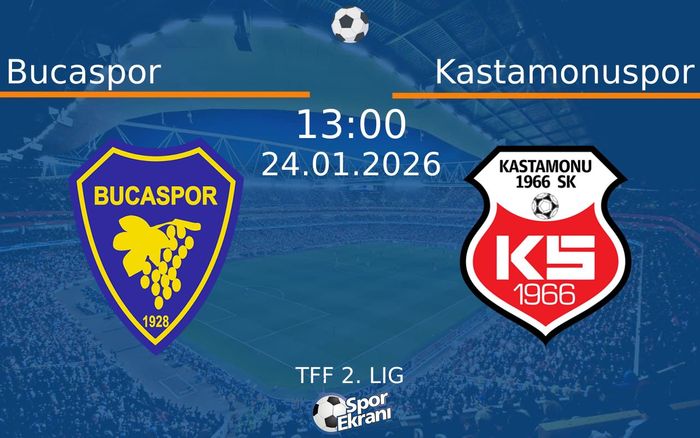 24 Ocak 2026 Bucaspor vs Kastamonuspor maçı Hangi Kanalda Saat Kaçta Yayınlanacak? 24 Ocak 2026 Bucaspor vs Kastamonuspor maçı Hangi Kanalda Saat Kaçta Yayınlanacak?