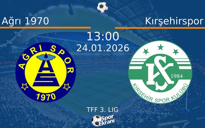 24 Ocak 2026 Ağrı 1970 vs Kırşehirspor maçı Hangi Kanalda Saat Kaçta Yayınlanacak?