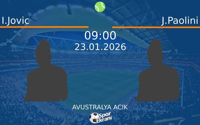 23 Ocak 2026 I.Jovic vs J.Paolini maçı Hangi Kanalda Saat Kaçta Yayınlanacak?
