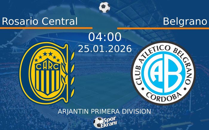 25 Ocak 2026 Rosario Central vs Belgrano maçı Hangi Kanalda Saat Kaçta Yayınlanacak? 25 Ocak 2026 Rosario Central vs Belgrano maçı Hangi Kanalda Saat Kaçta Yayınlanacak?