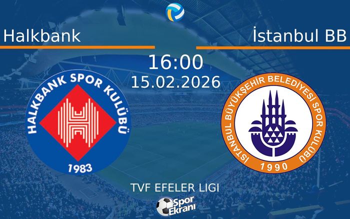 15 Şubat 2026 Halkbank vs İstanbul BB maçı Hangi Kanalda Saat Kaçta Yayınlanacak? 15 Şubat 2026 Halkbank vs İstanbul BB maçı Hangi Kanalda Saat Kaçta Yayınlanacak?