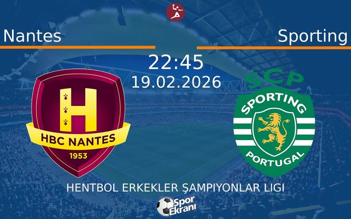 19 Şubat 2026 Nantes vs Sporting maçı Hangi Kanalda Saat Kaçta Yayınlanacak? 19 Şubat 2026 Nantes vs Sporting maçı Hangi Kanalda Saat Kaçta Yayınlanacak?