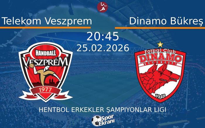25 Şubat 2026 Telekom Veszprem vs Dinamo Bükreş maçı Hangi Kanalda Saat Kaçta Yayınlanacak? 25 Şubat 2026 Telekom Veszprem vs Dinamo Bükreş maçı Hangi Kanalda Saat Kaçta Yayınlanacak?