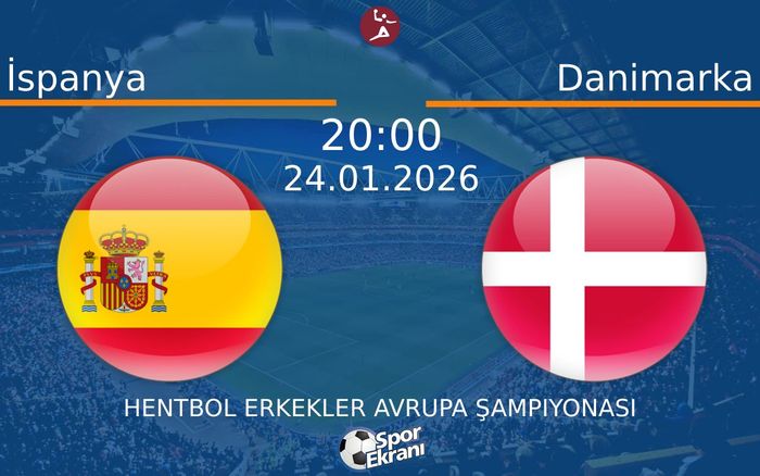 24 Ocak 2026 İspanya vs Danimarka maçı Hangi Kanalda Saat Kaçta Yayınlanacak? 24 Ocak 2026 İspanya vs Danimarka maçı Hangi Kanalda Saat Kaçta Yayınlanacak?