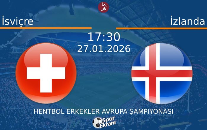 27 Ocak 2026 İsviçre vs İzlanda maçı Hangi Kanalda Saat Kaçta Yayınlanacak?