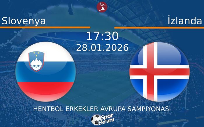 28 Ocak 2026 Slovenya vs İzlanda maçı Hangi Kanalda Saat Kaçta Yayınlanacak? 28 Ocak 2026 Slovenya vs İzlanda maçı Hangi Kanalda Saat Kaçta Yayınlanacak?