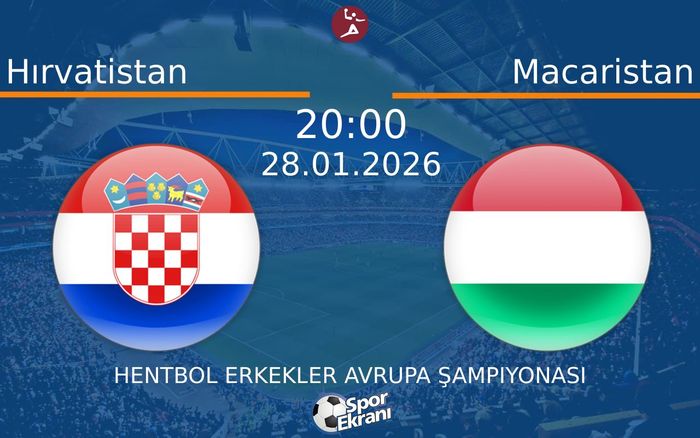 28 Ocak 2026 Hırvatistan vs Macaristan maçı Hangi Kanalda Saat Kaçta Yayınlanacak? 28 Ocak 2026 Hırvatistan vs Macaristan maçı Hangi Kanalda Saat Kaçta Yayınlanacak?