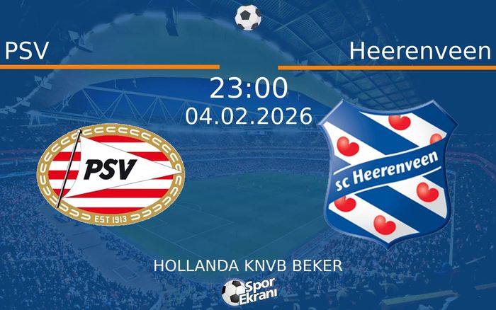 04 Şubat 2026 PSV vs Heerenveen maçı Hangi Kanalda Saat Kaçta Yayınlanacak? 04 Şubat 2026 PSV vs Heerenveen maçı Hangi Kanalda Saat Kaçta Yayınlanacak?