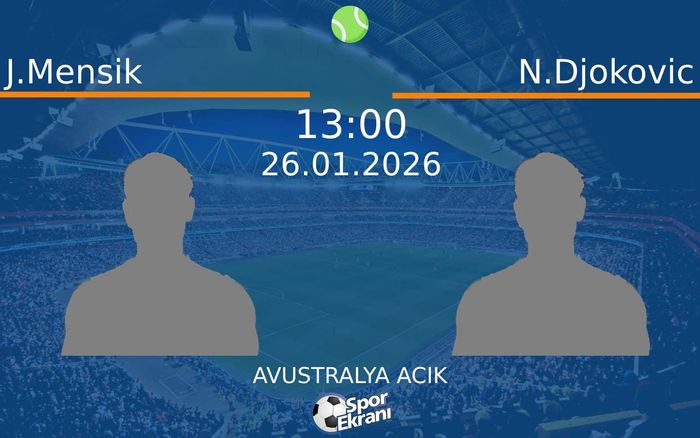 26 Ocak 2026 J.Mensik vs N.Djokovic maçı Hangi Kanalda Saat Kaçta Yayınlanacak? 26 Ocak 2026 J.Mensik vs N.Djokovic maçı Hangi Kanalda Saat Kaçta Yayınlanacak?