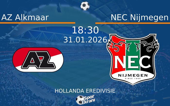 31 Ocak 2026 AZ Alkmaar vs NEC Nijmegen maçı Hangi Kanalda Saat Kaçta Yayınlanacak? 31 Ocak 2026 AZ Alkmaar vs NEC Nijmegen maçı Hangi Kanalda Saat Kaçta Yayınlanacak?