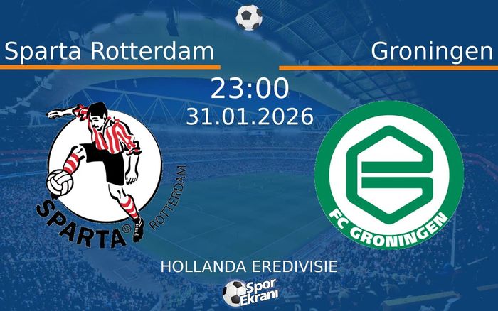 31 Ocak 2026 Sparta Rotterdam vs Groningen maçı Hangi Kanalda Saat Kaçta Yayınlanacak?