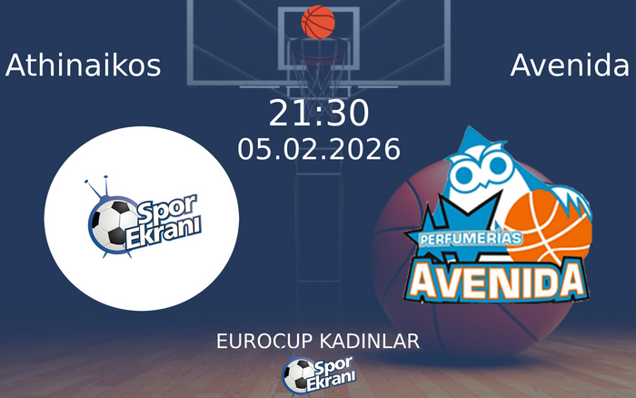 05 Şubat 2026 Athinaikos vs Avenida maçı Hangi Kanalda Saat Kaçta Yayınlanacak? 05 Şubat 2026 Athinaikos vs Avenida maçı Hangi Kanalda Saat Kaçta Yayınlanacak?