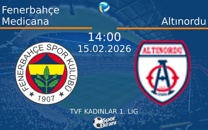 15 Şubat 2026 Fenerbahçe Medicana vs Altınordu maçı Hangi Kanalda Saat Kaçta Yayınlanacak? 15 Şubat 2026 Fenerbahçe Medicana vs Altınordu maçı Hangi Kanalda Saat Kaçta Yayınlanacak?
