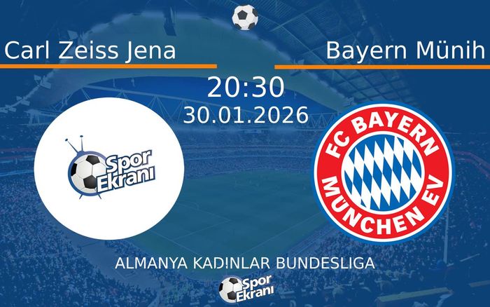 30 Ocak 2026 Carl Zeiss Jena vs Bayern Münih maçı Hangi Kanalda Saat Kaçta Yayınlanacak?
