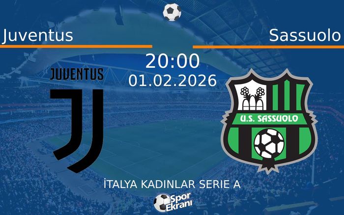 01 Şubat 2026 Juventus vs Sassuolo maçı Hangi Kanalda Saat Kaçta Yayınlanacak?