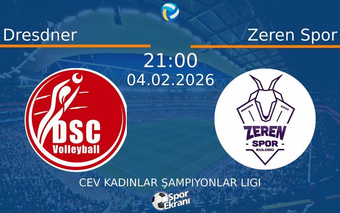 04 Şubat 2026 Dresdner vs Zeren Spor maçı Hangi Kanalda Saat Kaçta Yayınlanacak?