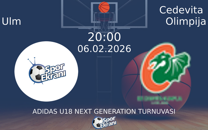 06 Şubat 2026 Ulm vs Cedevita Olimpija maçı Hangi Kanalda Saat Kaçta Yayınlanacak?