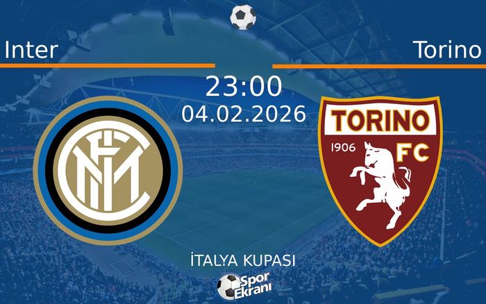 04 Şubat 2026 Inter vs Torino maçı Hangi Kanalda Saat Kaçta Yayınlanacak? 04 Şubat 2026 Inter vs Torino maçı Hangi Kanalda Saat Kaçta Yayınlanacak?