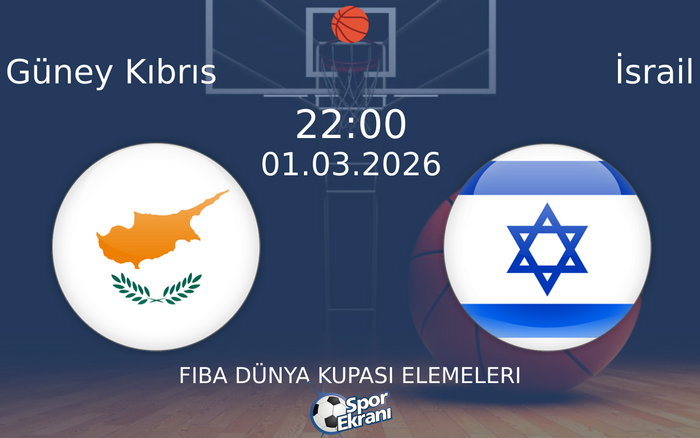 01 Mart 2026 Güney Kıbrıs vs İsrail maçı Hangi Kanalda Saat Kaçta Yayınlanacak?