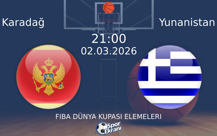 02 Mart 2026 Karadağ vs Yunanistan maçı Hangi Kanalda Saat Kaçta Yayınlanacak?