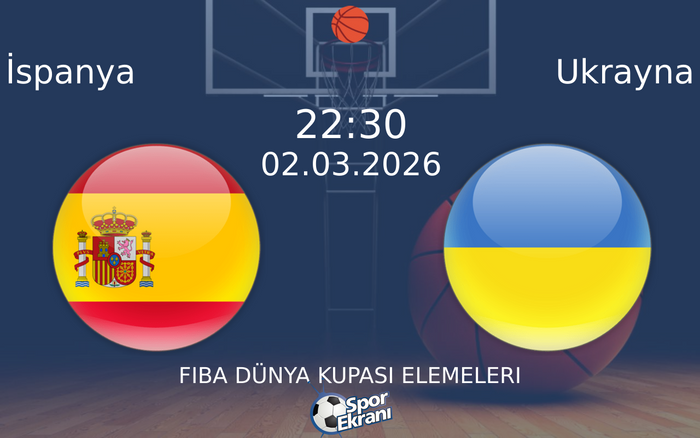 02 Mart 2026 İspanya vs Ukrayna maçı Hangi Kanalda Saat Kaçta Yayınlanacak?