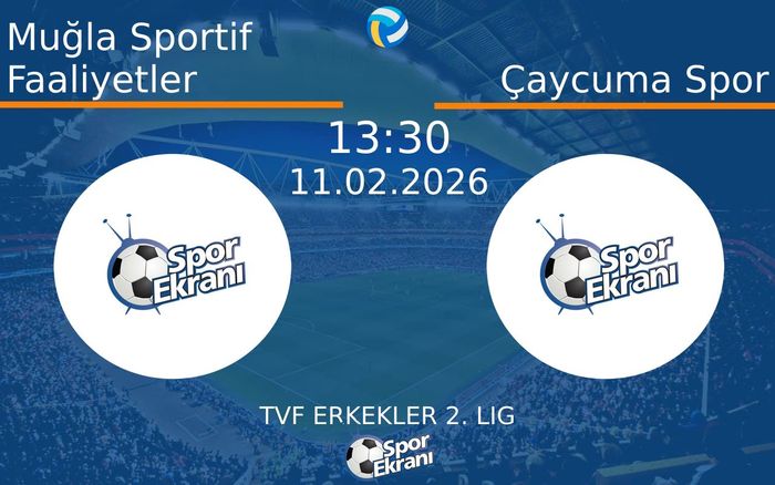 11 Şubat 2026 Muğla Sportif Faaliyetler vs Çaycuma Spor maçı Hangi Kanalda Saat Kaçta Yayınlanacak? 11 Şubat 2026 Muğla Sportif Faaliyetler vs Çaycuma Spor maçı Hangi Kanalda Saat Kaçta Yayınlanacak?