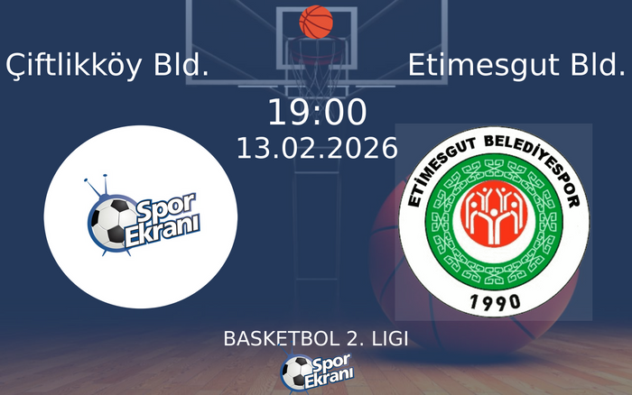 13 Şubat 2026 Çiftlikköy Bld. vs Etimesgut Bld. maçı Hangi Kanalda Saat Kaçta Yayınlanacak? 13 Şubat 2026 Çiftlikköy Bld. vs Etimesgut Bld. maçı Hangi Kanalda Saat Kaçta Yayınlanacak?