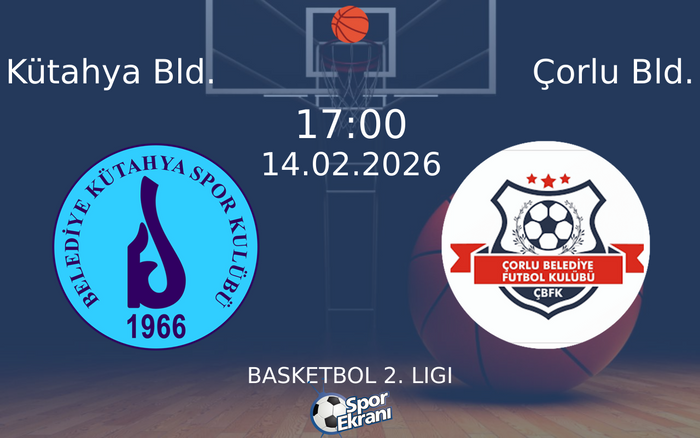 14 Şubat 2026 Kütahya Bld. vs Çorlu Bld. maçı Hangi Kanalda Saat Kaçta Yayınlanacak? 14 Şubat 2026 Kütahya Bld. vs Çorlu Bld. maçı Hangi Kanalda Saat Kaçta Yayınlanacak?