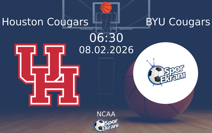 08 Şubat 2026 Houston Cougars vs BYU Cougars maçı Hangi Kanalda Saat Kaçta Yayınlanacak?