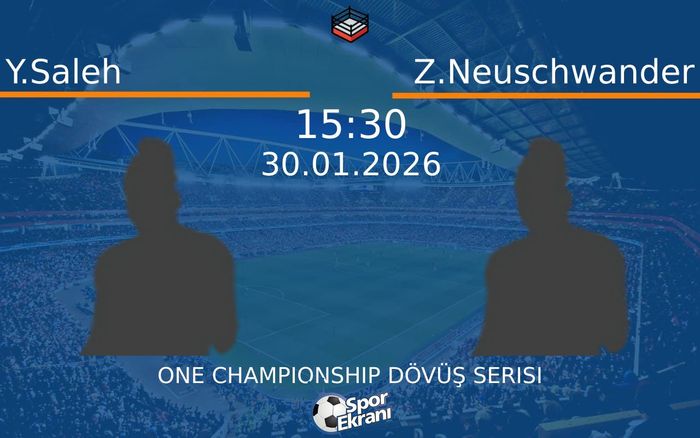 30 Ocak 2026 Y.Saleh vs Z.Neuschwander maçı Hangi Kanalda Saat Kaçta Yayınlanacak? 30 Ocak 2026 Y.Saleh vs Z.Neuschwander maçı Hangi Kanalda Saat Kaçta Yayınlanacak?