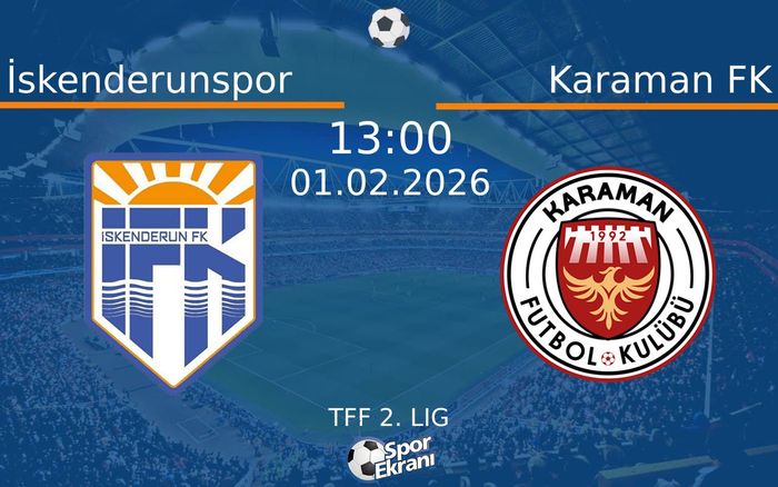 01 Şubat 2026 İskenderunspor vs Karaman FK maçı Hangi Kanalda Saat Kaçta Yayınlanacak?