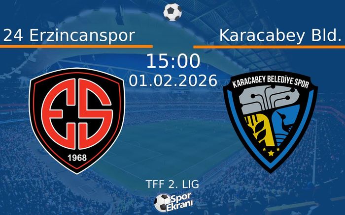 01 Şubat 2026 24 Erzincanspor vs Karacabey Bld. maçı Hangi Kanalda Saat Kaçta Yayınlanacak? 01 Şubat 2026 24 Erzincanspor vs Karacabey Bld. maçı Hangi Kanalda Saat Kaçta Yayınlanacak?