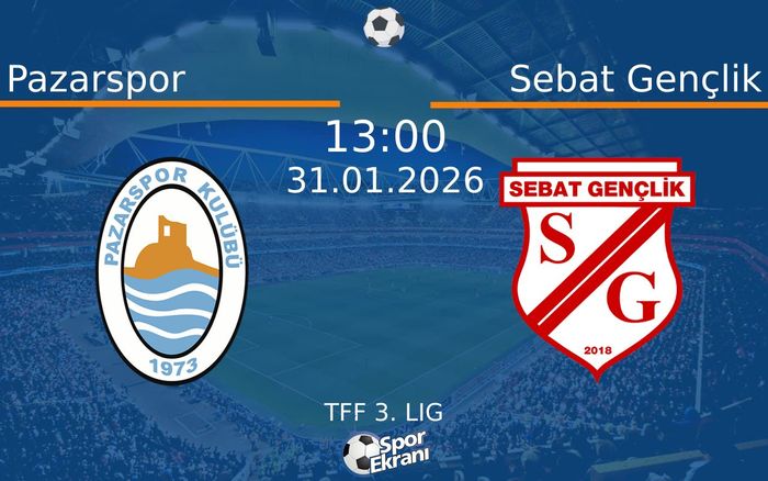 31 Ocak 2026 Pazarspor vs Sebat Gençlik maçı Hangi Kanalda Saat Kaçta Yayınlanacak?