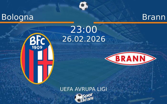 26 Şubat 2026 Bologna vs Brann maçı Hangi Kanalda Saat Kaçta Yayınlanacak? 26 Şubat 2026 Bologna vs Brann maçı Hangi Kanalda Saat Kaçta Yayınlanacak?