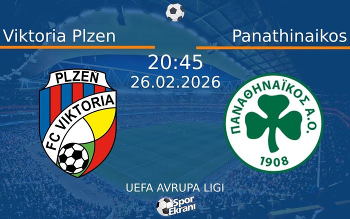 26 Şubat 2026 Viktoria Plzen vs Panathinaikos maçı Hangi Kanalda Saat Kaçta Yayınlanacak? 26 Şubat 2026 Viktoria Plzen vs Panathinaikos maçı Hangi Kanalda Saat Kaçta Yayınlanacak?