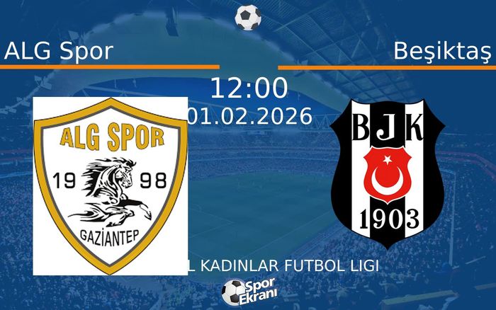 01 Şubat 2026 ALG Spor vs Beşiktaş maçı Hangi Kanalda Saat Kaçta Yayınlanacak? 01 Şubat 2026 ALG Spor vs Beşiktaş maçı Hangi Kanalda Saat Kaçta Yayınlanacak?