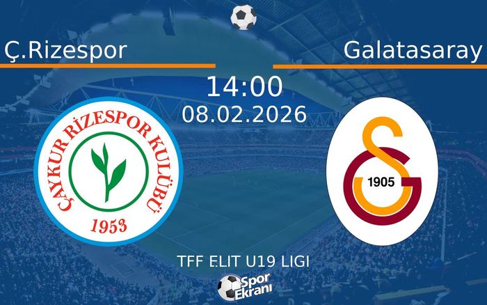 08 Şubat 2026 Ç.Rizespor vs Galatasaray maçı Hangi Kanalda Saat Kaçta Yayınlanacak?