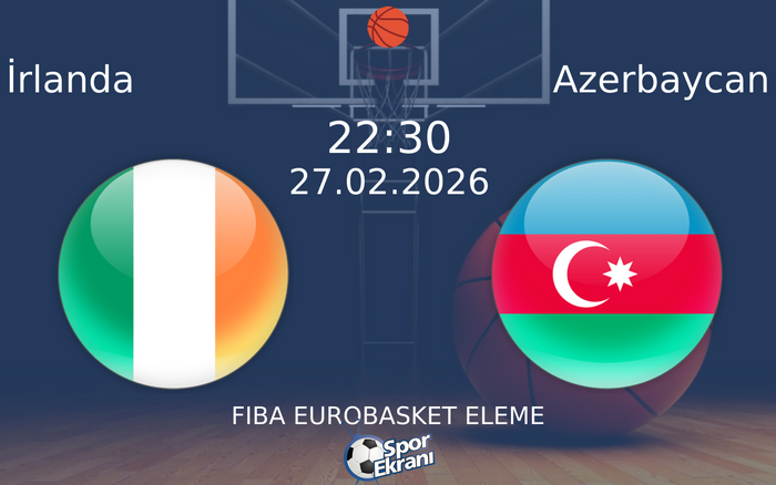 27 Şubat 2026 İrlanda vs Azerbaycan maçı Hangi Kanalda Saat Kaçta Yayınlanacak? 27 Şubat 2026 İrlanda vs Azerbaycan maçı Hangi Kanalda Saat Kaçta Yayınlanacak?