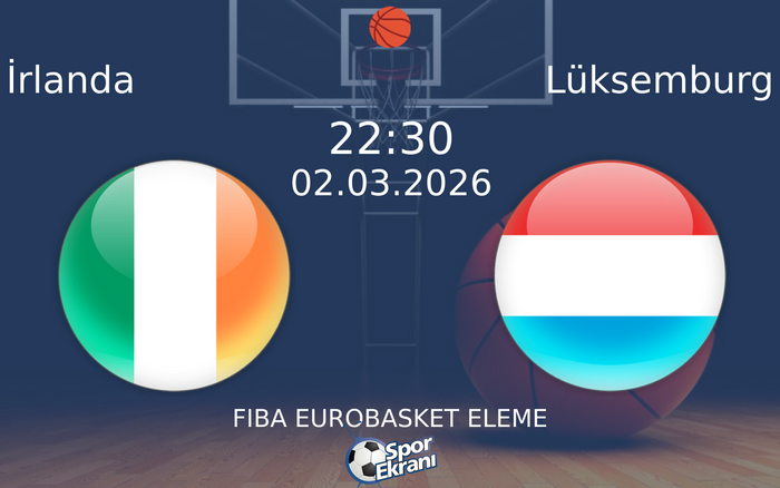 02 Mart 2026 İrlanda vs Lüksemburg maçı Hangi Kanalda Saat Kaçta Yayınlanacak? 02 Mart 2026 İrlanda vs Lüksemburg maçı Hangi Kanalda Saat Kaçta Yayınlanacak?