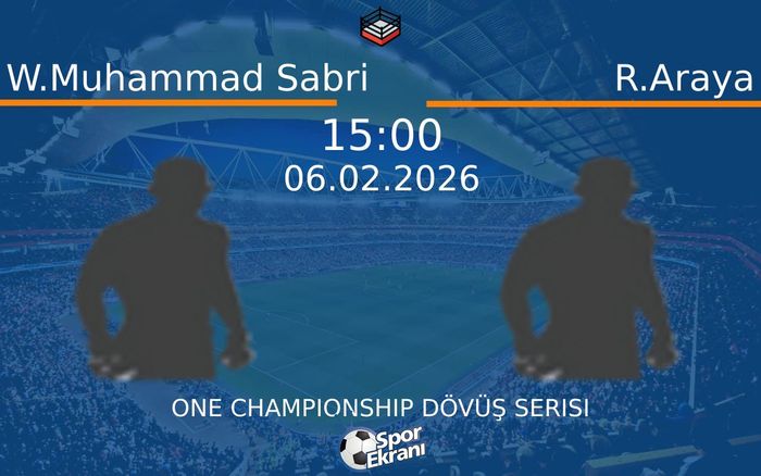 06 Şubat 2026 W.Muhammad Sabri vs R.Araya maçı Hangi Kanalda Saat Kaçta Yayınlanacak? 06 Şubat 2026 W.Muhammad Sabri vs R.Araya maçı Hangi Kanalda Saat Kaçta Yayınlanacak?