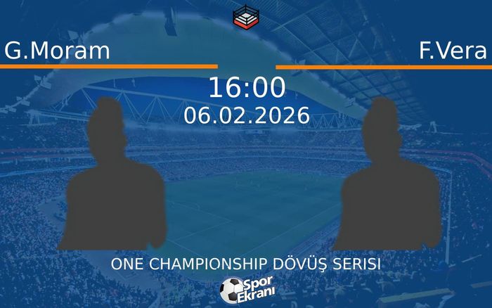 06 Şubat 2026 G.Moram vs F.Vera maçı Hangi Kanalda Saat Kaçta Yayınlanacak? 06 Şubat 2026 G.Moram vs F.Vera maçı Hangi Kanalda Saat Kaçta Yayınlanacak?