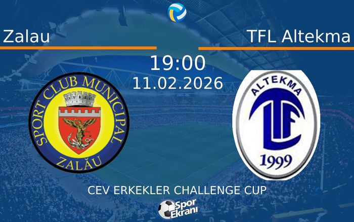 11 Şubat 2026 Zalau vs TFL Altekma maçı Hangi Kanalda Saat Kaçta Yayınlanacak? 11 Şubat 2026 Zalau vs TFL Altekma maçı Hangi Kanalda Saat Kaçta Yayınlanacak?