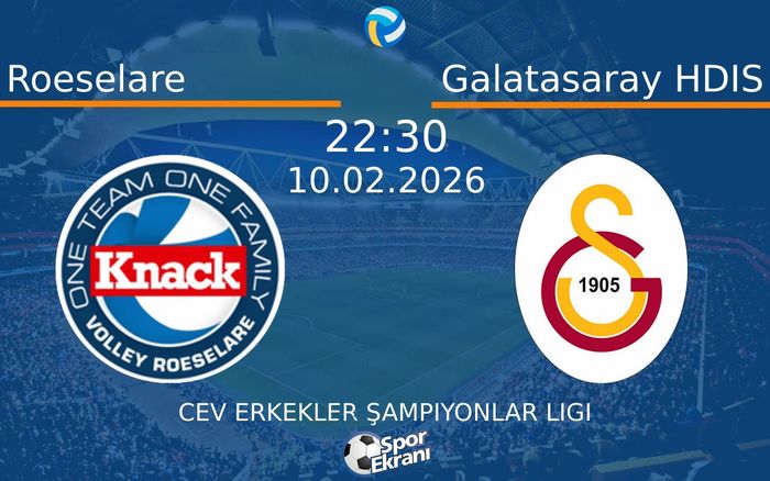 10 Şubat 2026 Roeselare vs Galatasaray HDIS maçı Hangi Kanalda Saat Kaçta Yayınlanacak? 10 Şubat 2026 Roeselare vs Galatasaray HDIS maçı Hangi Kanalda Saat Kaçta Yayınlanacak?