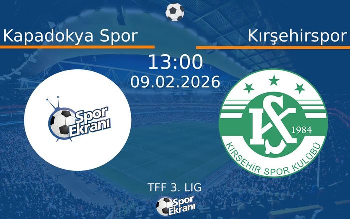 09 Şubat 2026 Kapadokya Spor vs Kırşehirspor maçı Hangi Kanalda Saat Kaçta Yayınlanacak?