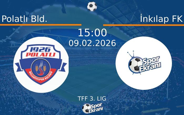 09 Şubat 2026 Polatlı Bld. vs İnkılap FK maçı Hangi Kanalda Saat Kaçta Yayınlanacak? 09 Şubat 2026 Polatlı Bld. vs İnkılap FK maçı Hangi Kanalda Saat Kaçta Yayınlanacak?