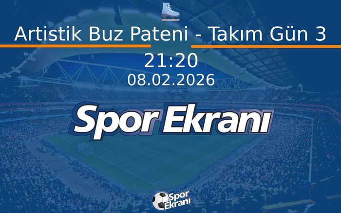 08 Şubat 2026 2026 Milano Cortina Kiş Olimpiyatlari - Artistik Buz Pateni - Takım Gün 3  Hangi Kanalda Saat Kaçta Yayınlanacak?